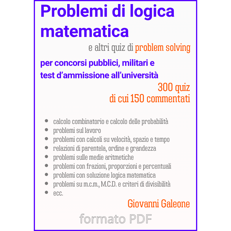 Problemi di Logica Matematica e altri quiz di problem solving - PDF