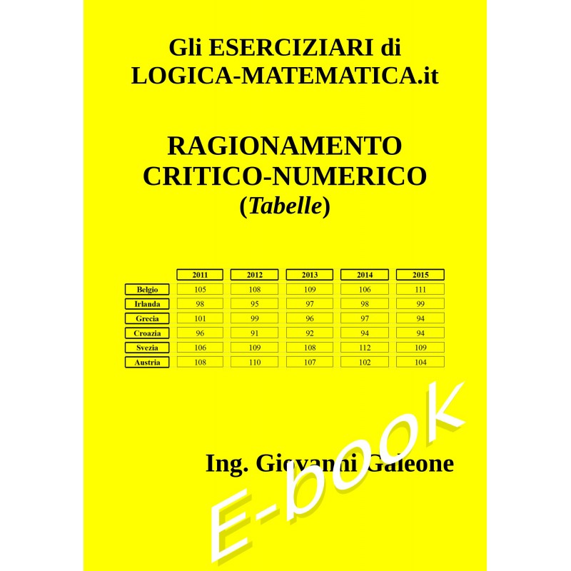Copertina Ragionamento Critico Numerico (Tabelle) - PDF - quiz per concorsi e test di ammissione all'Università